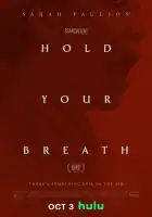 Задержите дыхание смотреть онлайн (2024)