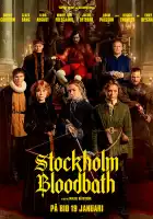  Стокгольмская кровавая баня смотреть онлайн (2023) 