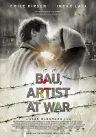 смотреть онлайн Бау: Художник на войне (2024) бесплатно в HD 