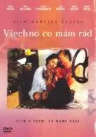 смотреть онлайн Всё, что я люблю (1993) бесплатно в HD 