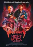 смотреть онлайн Ночной патруль (2025) бесплатно в HD 