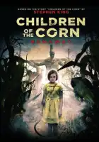 смотреть онлайн Дети кукурузы: Беглянка (2018) бесплатно в HD 