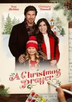 смотреть онлайн Рождественская молитва (2025) бесплатно в HD 